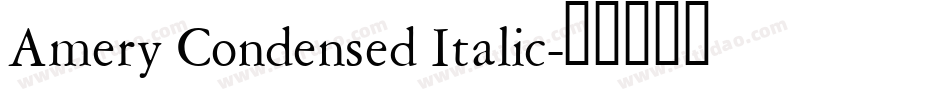 Amery Condensed Italic字体转换